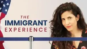 The Immigrant Experience