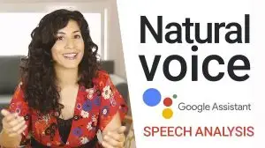 What can we learn about sounding natural in English from Google assistant's real conversation (analysis of intonation, upspeak, phrasing, connected speech)