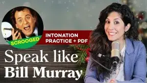 Let’s learn how to stress words in English and how to use American intonation as we analyze a monologue by Bill Murray from the final scene of the movie Scrooged. Merry Christmas!