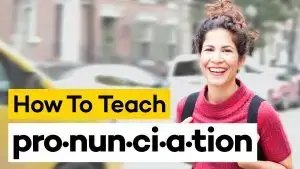 It’s not easy to teach pronunciation and it’s usually not a priority when there are so many other things to teach out there. But if you adopt the right method it is possible and very worthwhile.